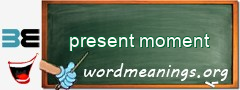 WordMeaning blackboard for present moment